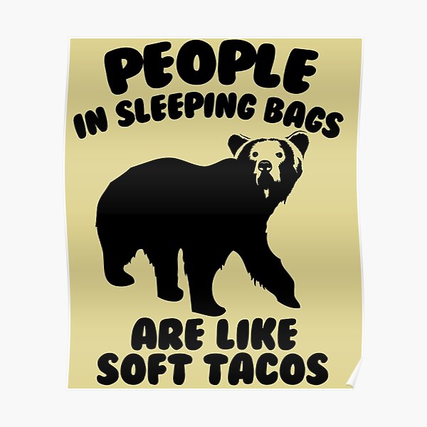 Camping Humor - Bear Food Poster