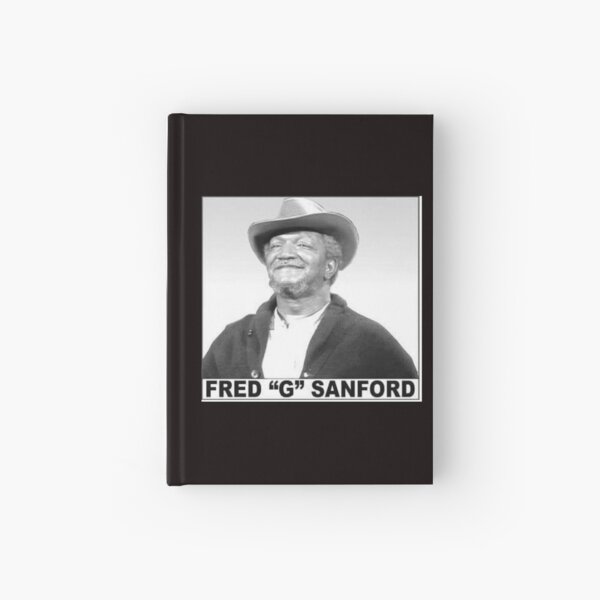 Fred "G" Sanford -Legend! Hardcover Journal