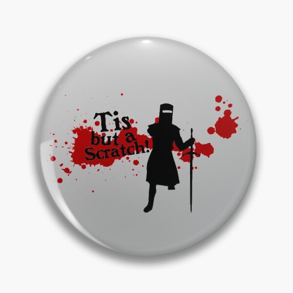 Item preview, 'Tis but a scratch designed and sold by Faceman96.