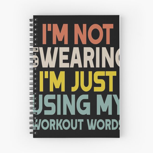 Item preview, I'm Not Swearing I'm Just Using My Workout Words designed and sold by foxredb.