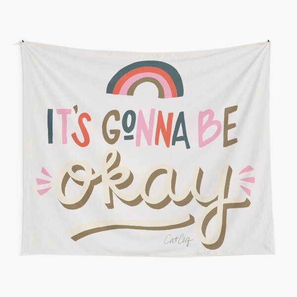 It's Gonna Be Okay – Coral & Pink Palette Tapestry