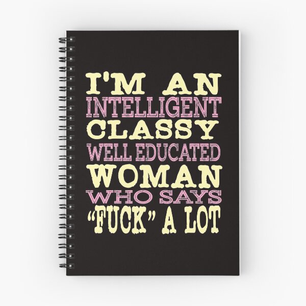 Item preview, "I'm An Intelligent Classy Educated Woman Who Says Fuck A Lot" tee design for amazing girl like you! designed and sold by Customdesign200.