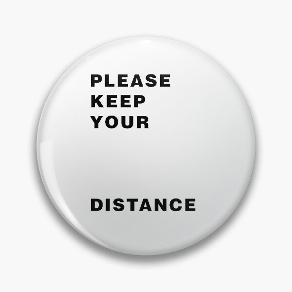 Item preview, Please keep your distance designed and sold by WbyAiman.