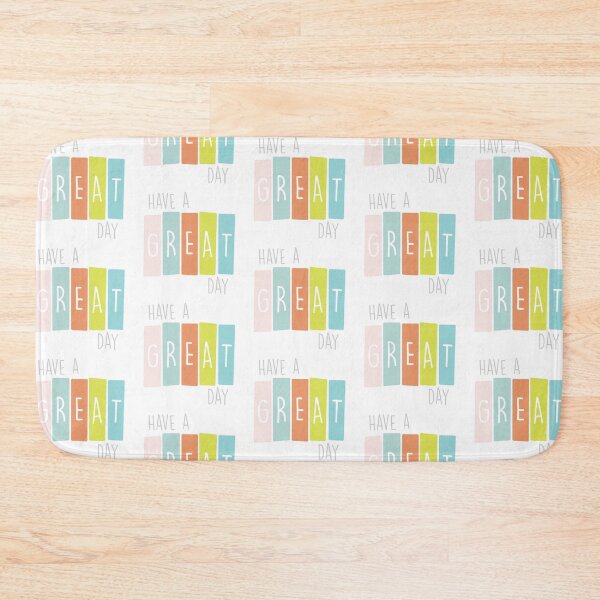 Item preview, Have a Great Day designed and sold by Victoria R.