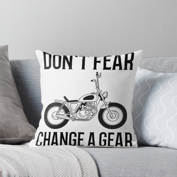 Item preview, DON'T FEAR - CHANGE A GEAR designed and sold by creativeliberty.