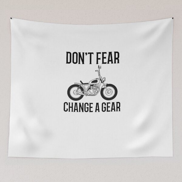 Item preview, DON'T FEAR - CHANGE A GEAR designed and sold by creativeliberty.