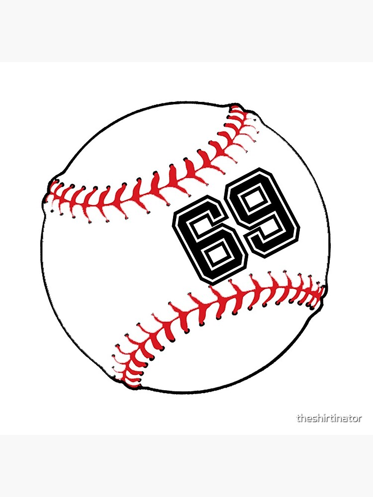 Baseball Number 69 #69 Baseball Shirt Jersey Favorite Player