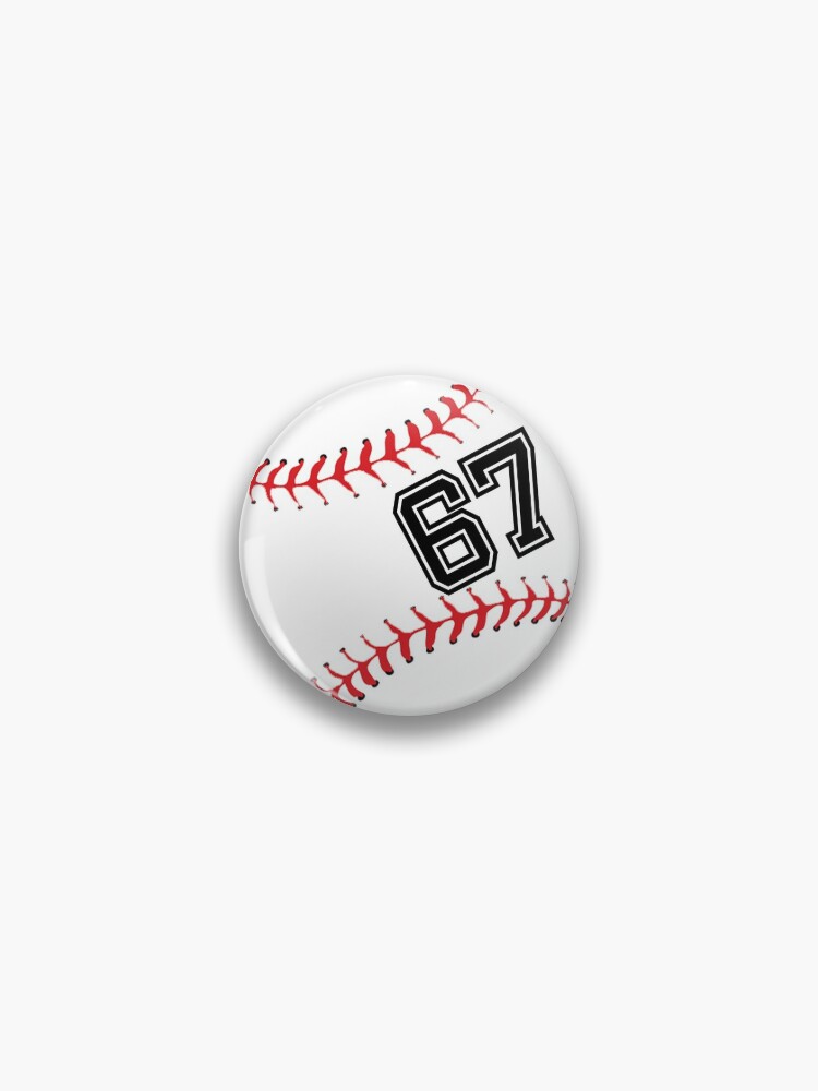 Baseball Player Jersey No 67 Back Number 67 Ball Sport Sticker Gift Pin By Theshirtinator Redbubble