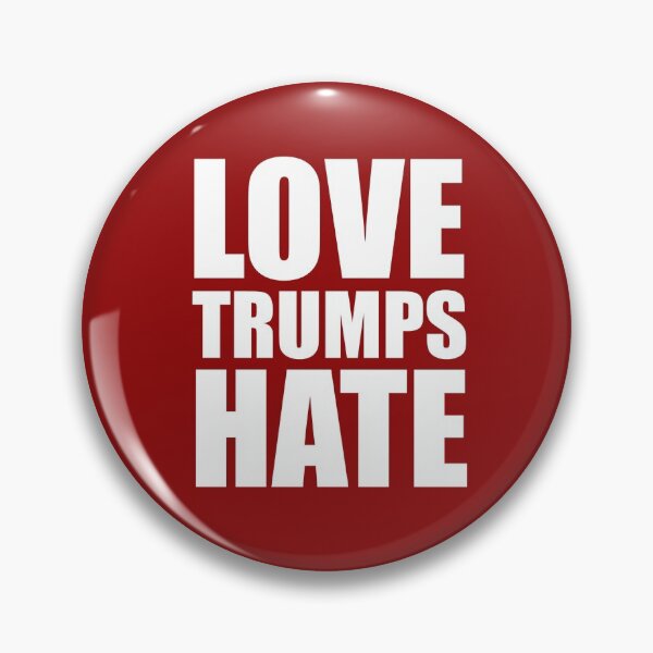 Item preview, Love Trumps Hate designed and sold by nyah14.
