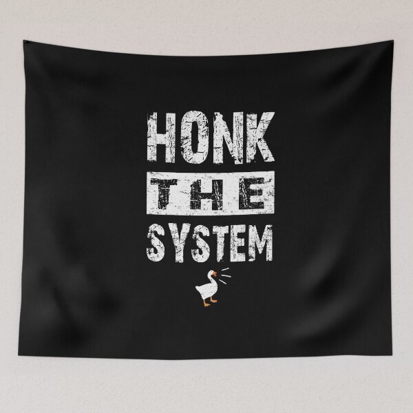 Item preview, HONK THE SYSTEM designed and sold by Skullpirates.
