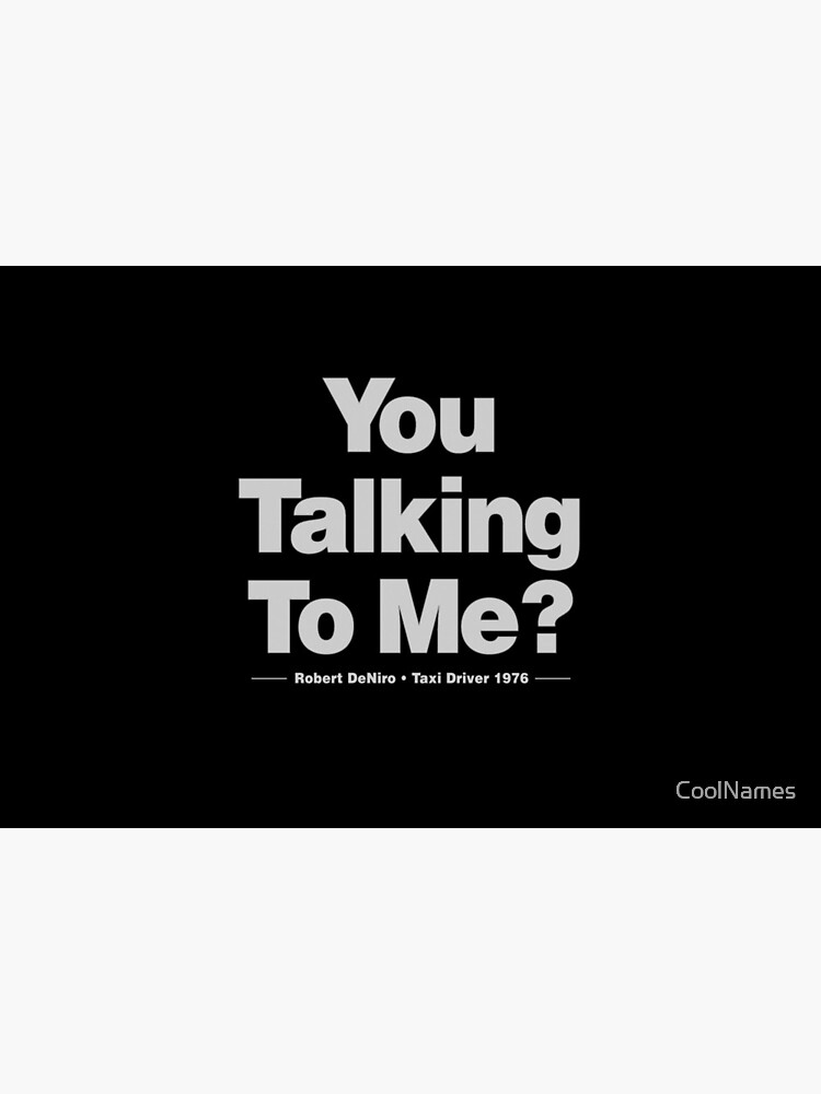 "You talking to me? Most famous quotes" Mask by CoolNames Redbubble