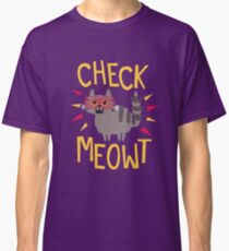 Check Meowt Classic T-Shirt