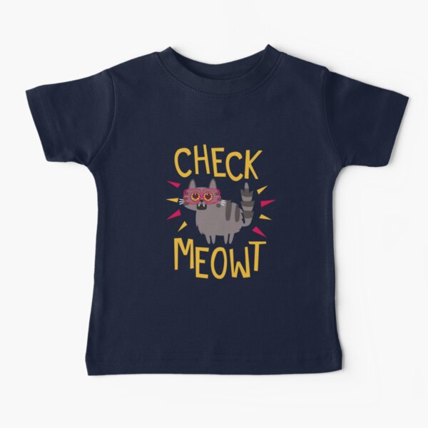 Check Meowt Baby T-Shirt