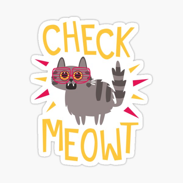Check Meowt Sticker