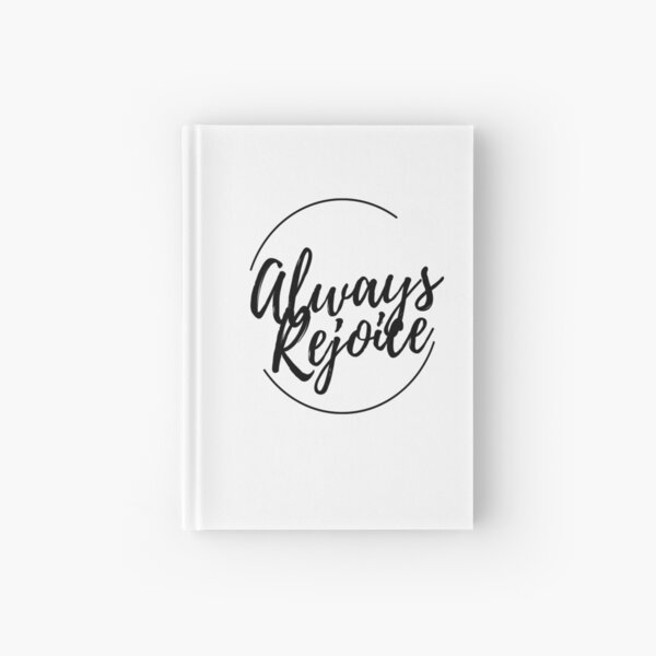 Always Rejoice Hardcover Journal