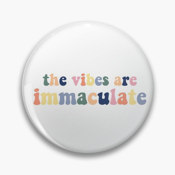 Item preview, The Vibes are Immaculate designed and sold by reilytribble.