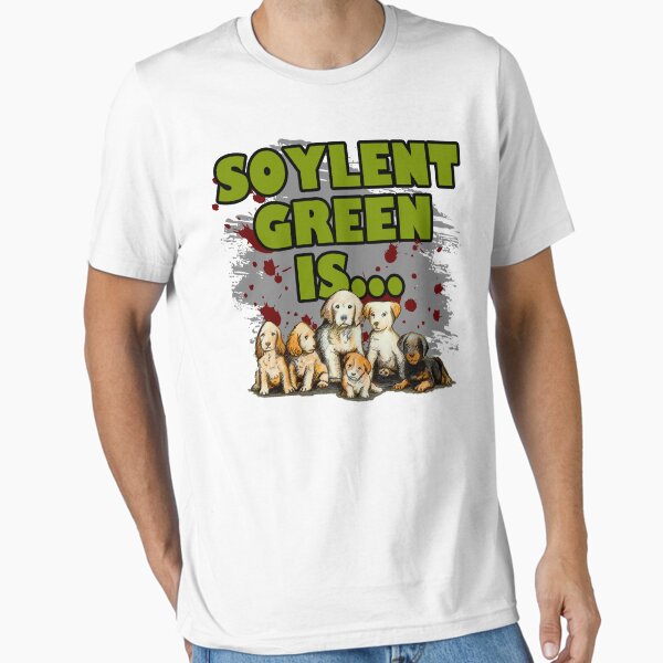 Artikel-Vorschau von Soylent Green ist Welpen, designt und verkauft von chrisagee.