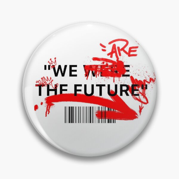 Item preview, "We Are The Future" Graffiti, Streetwear, hype, Modern T-Shirts designed and sold by SLV7R.