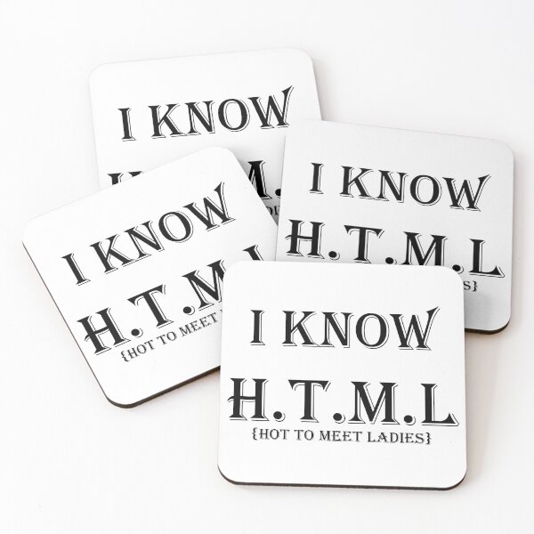 Item preview, I KNOW H.T.M.L {HOW TO MEET LADIES} designed and sold by nissimz.