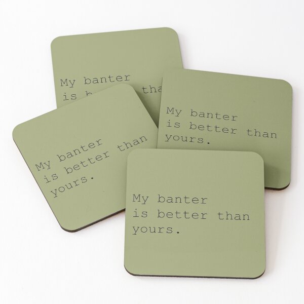 Item preview, My Banter is Better Than Yours designed and sold by berlinius.