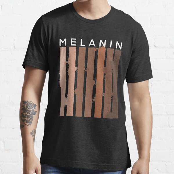 different shades of melanin shirt