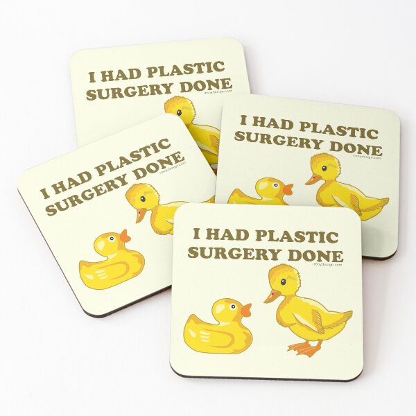 Item preview, I Had Plastic Surgery Done Funny Ducks designed and sold by ironydesigns.