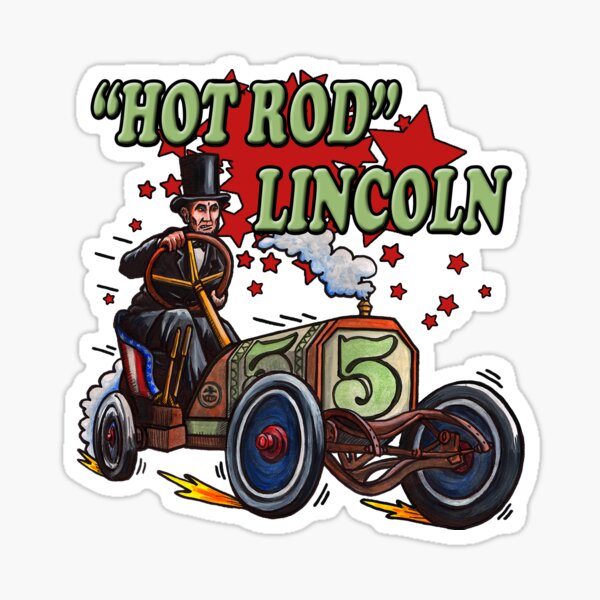 The Hot Rod Lincoln 