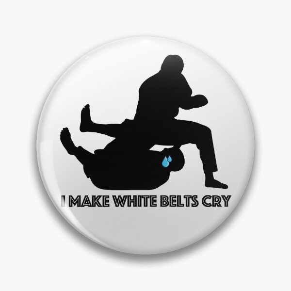 Item preview, I Make White Belts Cry, JiuJitsu BJJ Humor designed and sold by Polishthestone.