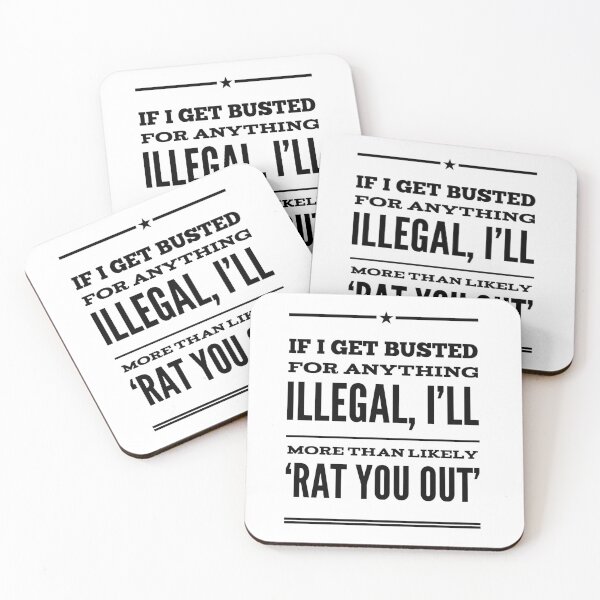 Item preview, If I Get Busted For Anything Illegal, I'll More Than Likely 'Rat You Out' designed and sold by OfferHeat.