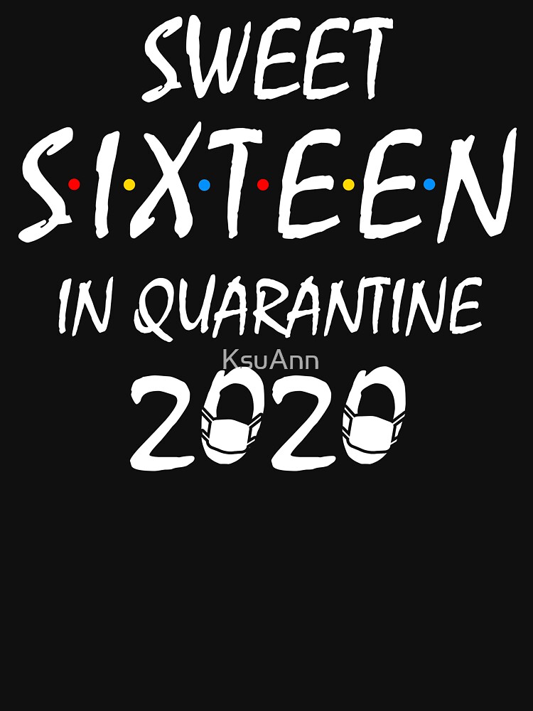 Free Free Sweet Sixteen In Quarantine Svg 930 SVG PNG EPS DXF File