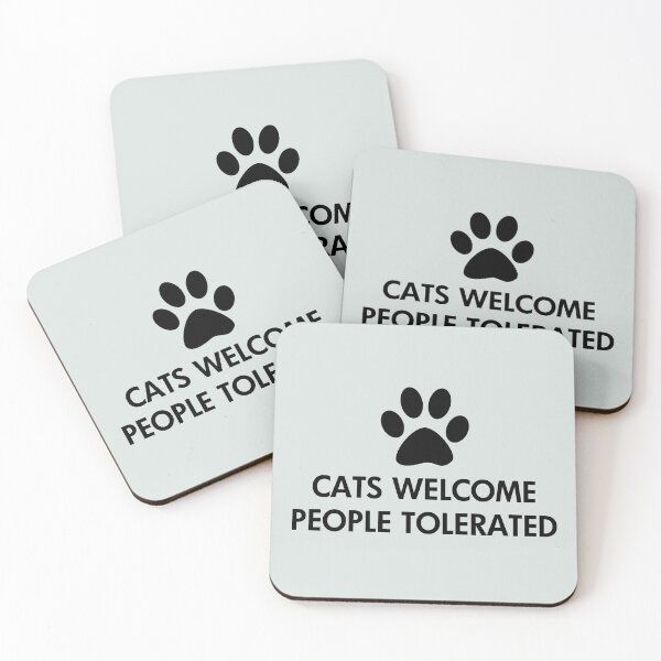 Item preview, Cats Welcome People Tolerated Saying designed and sold by ironydesigns.