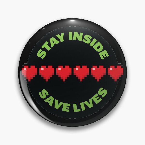 Item preview, STAY INSIDE: SAVE LIVES designed and sold by BradysGallery.