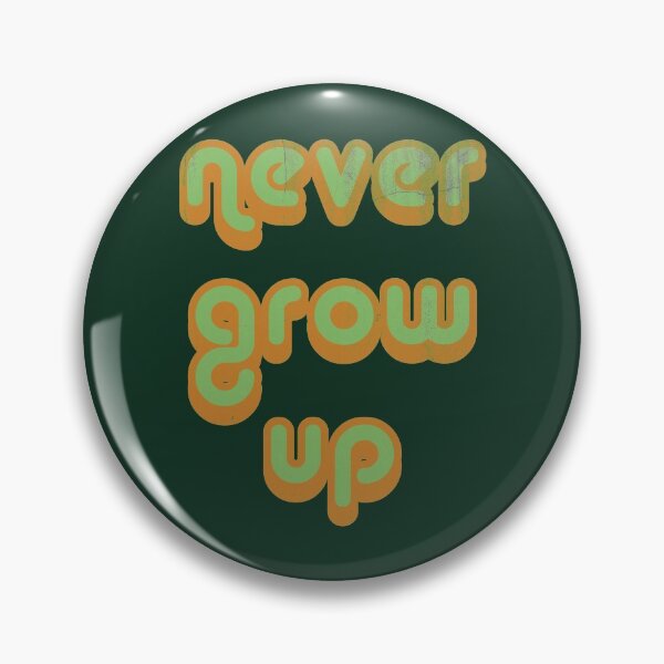 Item preview, Never Grow Up Vintage designed and sold by FandomTrading.