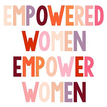 Artwork thumbnail, empowered women empower women by ewwdavid