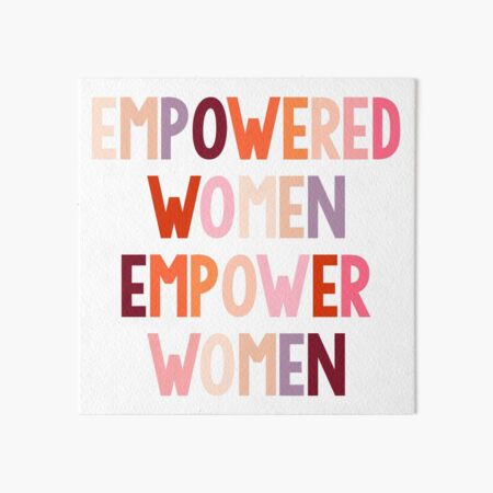 Item preview, empowered women empower women designed and sold by ewwdavid.