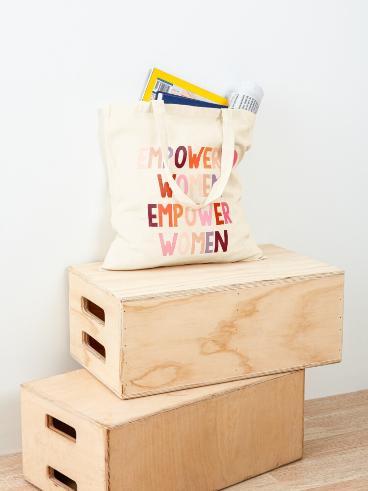 Alternate view of empowered women empower women Tote Bag