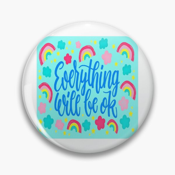 Item preview, Eveything Will Be OK (3) designed and sold by QuoteMan.