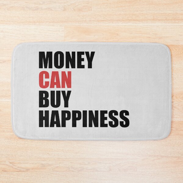 Item preview, Money Can Buy Happiness designed and sold by HiddenStar02.
