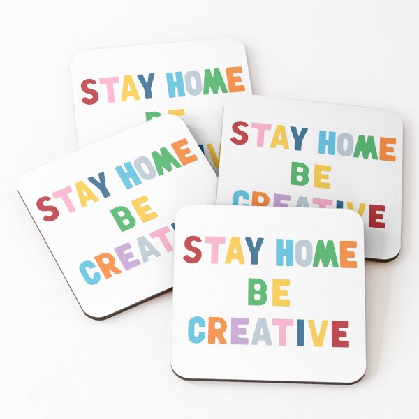 Item preview, Stay Home Be Creative designed and sold by ProjectM.