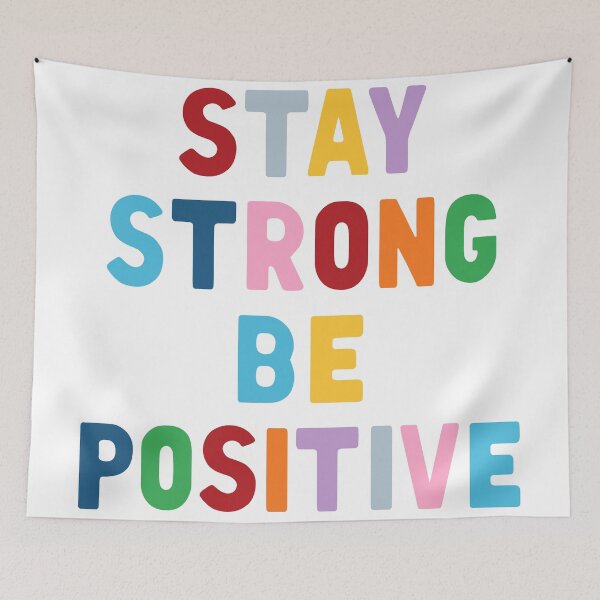Item preview, Stay Strong Be Positive designed and sold by ProjectM.