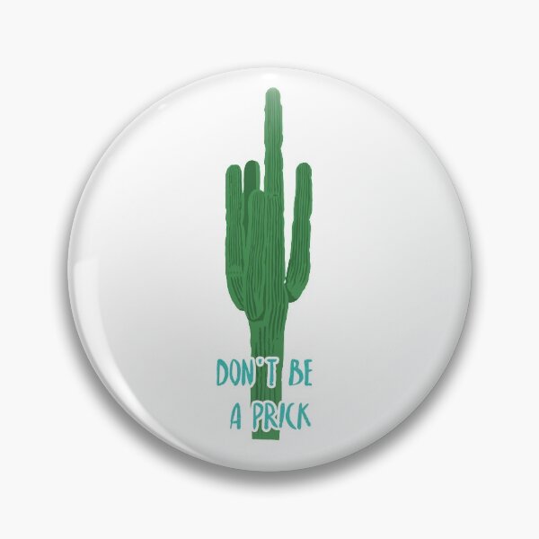 Item preview, Don't Be A Prick Cactus Sticker designed and sold by Hevding.