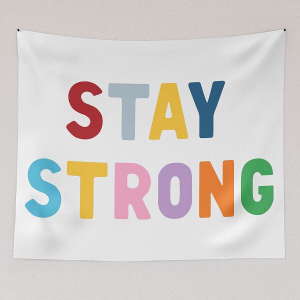 Item preview, Stay Strong designed and sold by ProjectM.