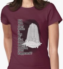 Hello Did you ever make it out Women's Fitted T-Shirt