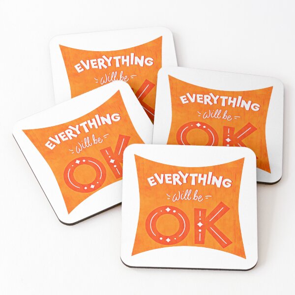 Item preview, Eveything Will Be OK (6) designed and sold by QuoteMan.
