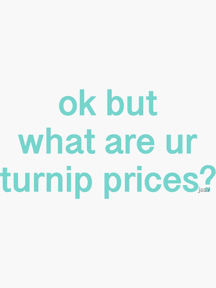 "acnh turnip prices " Sticker by jasv Redbubble