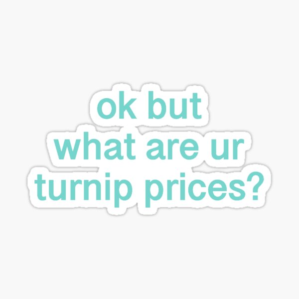 "acnh turnip prices " Sticker by jasv Redbubble