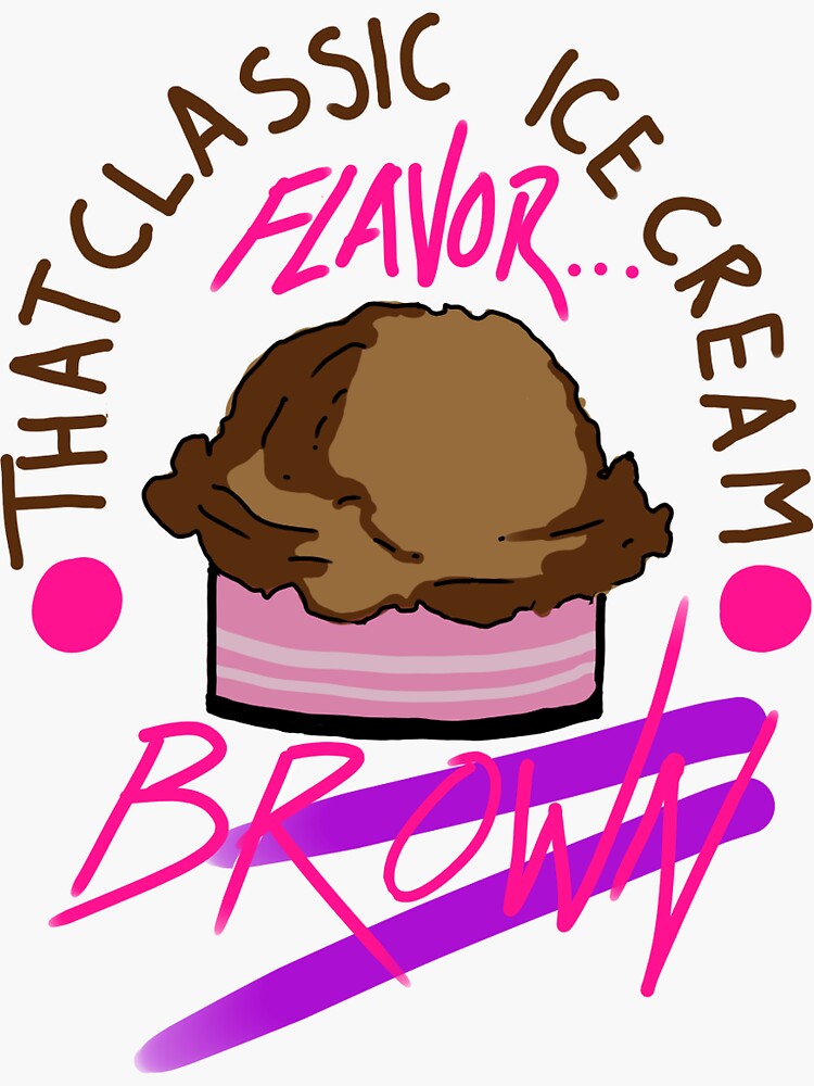 "Ice Cream Songs MBMBAM Quote" Sticker by LocalCryptid Redbubble