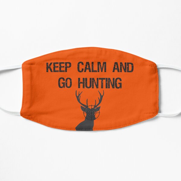 Keep Calm and Go Hunting Flat Mask