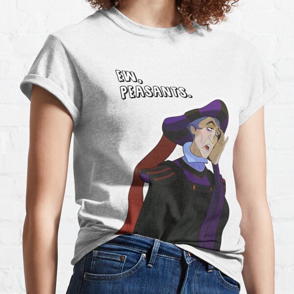 Ew, Peasants Classic T-Shirt