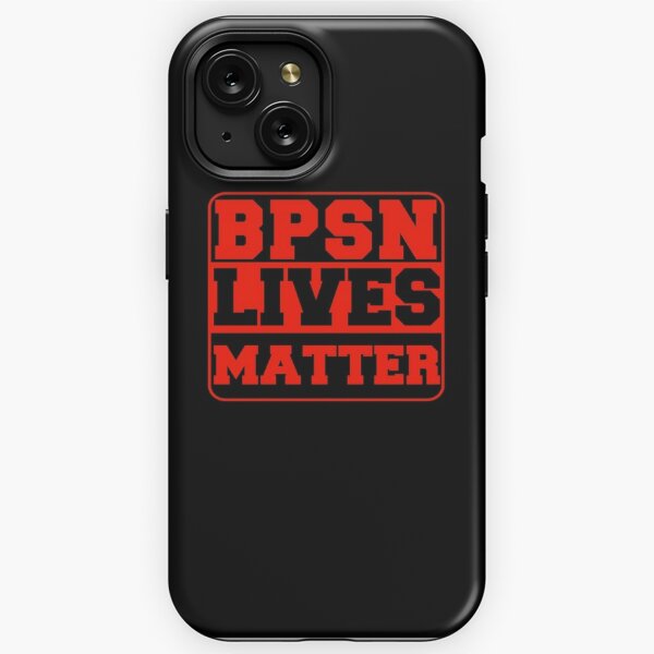 BPSN Lives Matter